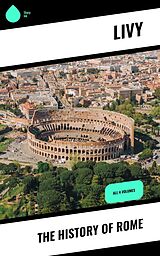 eBook (epub) The History of Rome de Livy