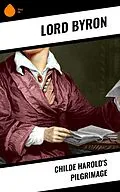 E-Book (epub) Childe Harold's Pilgrimage von Lord Byron
