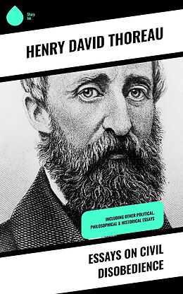 E-Book (epub) Essays on Civil Disobedience von Henry David Thoreau