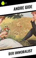 E-Book (epub) Der Immoralist von Andre Gide