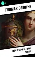 E-Book (epub) Hydriotaphia - Urne Burial von Thomas Browne