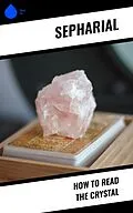 E-Book (epub) How to Read the Crystal von Sepharial