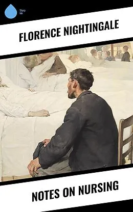 E-Book (epub) Notes on Nursing von Florence Nightingale