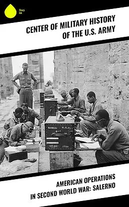 E-Book (epub) American Operations in Second World War: Salerno von Center of Military History of the U. S. Army