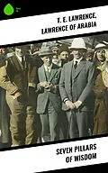 E-Book (epub) Seven Pillars of Wisdom von T. E. Lawrence, Lawrence of Arabia