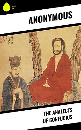 eBook (epub) The Analects of Confucius de Anonymous