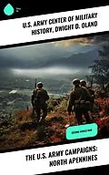 E-Book (epub) The U.S. Army Campaigns: North Apennines von U. S. Army Center of Military History, Dwight D. Oland