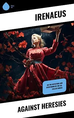 E-Book (epub) Against Heresies von Irenaeus