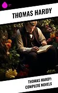 E-Book (epub) Thomas Hardy: Complete Novels von Thomas Hardy