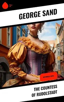 E-Book (epub) The Countess of Rudolstadt von George Sand