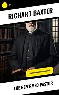 E-Book (epub) The Reformed Pastor von Richard Baxter
