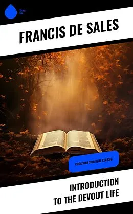 E-Book (epub) Introduction to the Devout Life von Francis De Sales