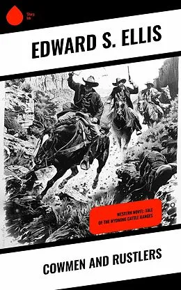 E-Book (epub) Cowmen and Rustlers von Edward S. Ellis
