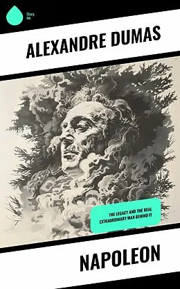 E-Book (epub) Napoleon von Alexandre Dumas