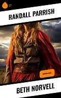 E-Book (epub) Beth Norvell von Randall Parrish