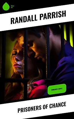 E-Book (epub) Prisoners of Chance von Randall Parrish