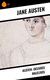 E-Book (epub) Austen: Oeuvres Majeures von Jane Austen