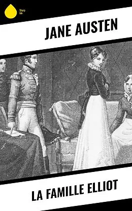 E-Book (epub) La Famille Elliot von Jane Austen