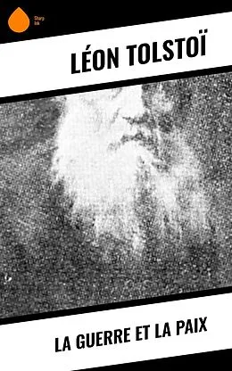 E-Book (epub) La Guerre et la Paix von Léon Tolstoï