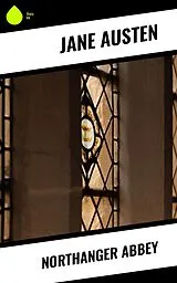 E-Book (epub) Northanger Abbey von Jane Austen