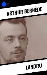 E-Book (epub) Landru von Arthur Bernède