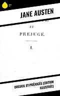 E-Book (epub) Orgueil et Préjugés (Edition illustrée) von Jane Austen
