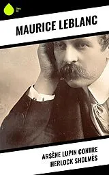 E-Book (epub) Arsène Lupin contre Herlock Sholmès von Maurice Leblanc