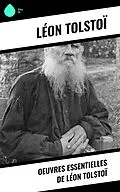 E-Book (epub) Oeuvres essentielles de Léon Tolstoï von Léon Tolstoï