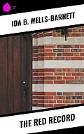 E-Book (epub) The Red Record von Ida B. Wells-Barnett