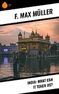 E-Book (epub) India: What can it teach us? von F. Max Müller