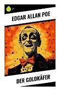 Kartonierter Einband Der Goldkäfer von Edgar Allan Poe