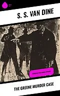 E-Book (epub) The Greene Murder Case von S. S. Van Dine