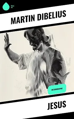 E-Book (epub) Jesus von Martin Dibelius