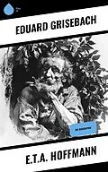 E-Book (epub) E.T.A. Hoffmann von Eduard Grisebach