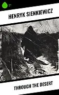 E-Book (epub) Through the Desert von Henryk Sienkiewicz