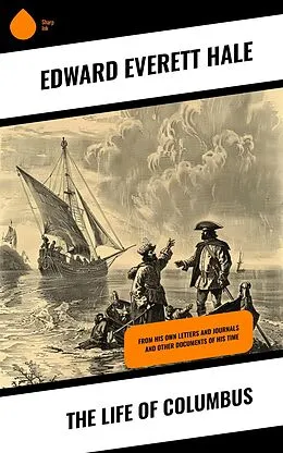 E-Book (epub) The Life of Columbus von Edward Everett Hale