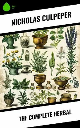 E-Book (epub) The Complete Herbal von Nicholas Culpeper