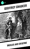 E-Book (epub) Troilus and Criseyde von Geoffrey Chaucer