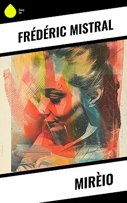E-Book (epub) Mirèio von Frédéric Mistral