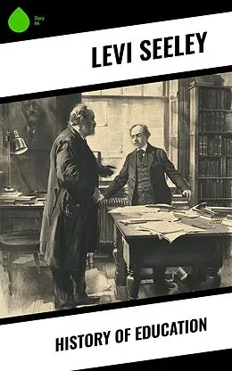 E-Book (epub) History of Education von Levi Seeley