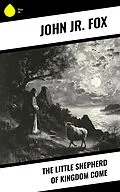 E-Book (epub) The Little Shepherd of Kingdom Come von John Fox