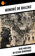 E-Book (epub) Rise and Fall of Cesar Birotteau von Honoré de Balzac