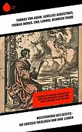 E-Book (epub) Meisterwerke des Geistes - Die großen Theologen und ihre Lehren von Thomas von Aquin, Aurelius Augustinus, Thomas Morus