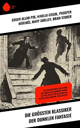 E-Book (epub) Die größten Klassiker der dunklen Fantasie von Edgar Allan Poe, John Polidori, Jeremias Gotthelf