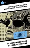 E-Book (epub) Die schönsten Liebesromane des Vergoldeten Zeitalters von D. H. Lawrence, Fjodor Michailowitsch Dostojewski, Theodor Fontane