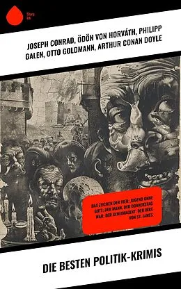 E-Book (epub) Die besten Politik-Krimis von Joseph Conrad, Philipp Galen, Otto Goldmann