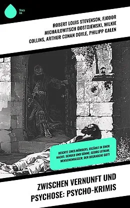 E-Book (epub) Zwischen Vernunft und Psychose: Psycho-Krimis von Robert Louis Stevenson, Theodor Fontane, Joseph Conrad