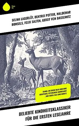 E-Book (epub) Beliebte Kindheitsklassiker für die ersten Lesejahre von Selma Lagerlöf, Johanna Spyri, Rudyard Kipling