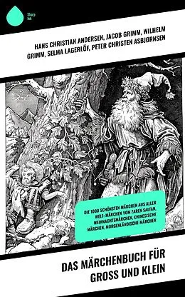 E-Book (epub) Das Märchenbuch für Groß und Klein von Hans Christian Andersen, Clemens Brentano, Josef Wenzig