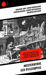E-Book (epub) Meisterwerke der Philosophie von Immanuel Kant, Laotse, Marcus Tullius Cicero
